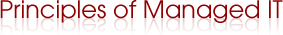 Principles of Managed IT